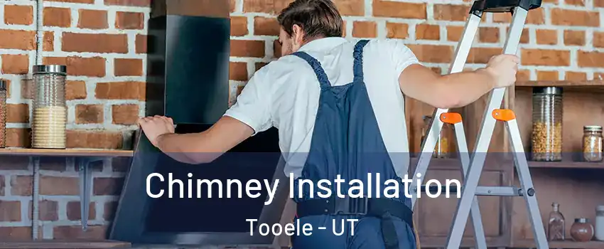  Chimney Installation Tooele - UT