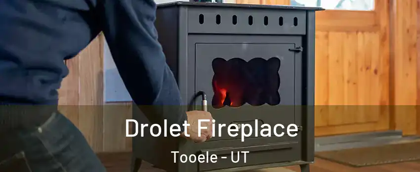 Drolet Fireplace Tooele - UT