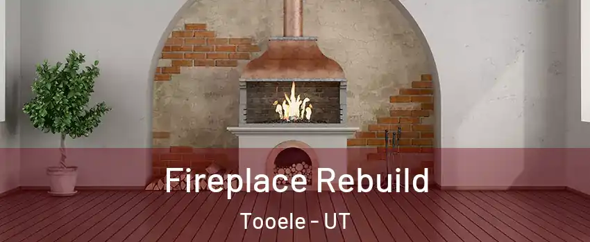  Fireplace Rebuild Tooele - UT