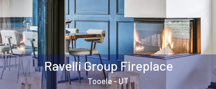  Ravelli Group Fireplace Tooele - UT