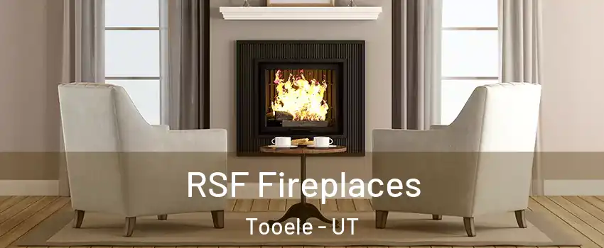  RSF Fireplaces Tooele - UT