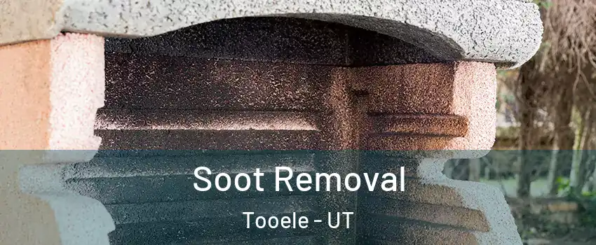  Soot Removal Tooele - UT